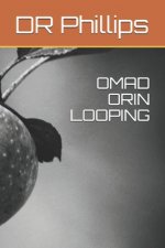 Omad Orin Looping