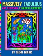Massively Fabulous Art Explosion & Color-In Poemetry