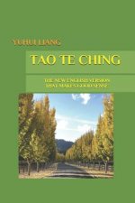 Tao Te Ching: The New English Version That Makes Good Sense