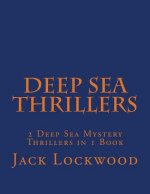 Deep Sea Thrillers