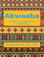 Akwaaba: An African Inspired Adult Coloring Book