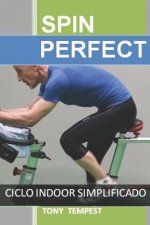 Spin Perfect: Ciclo Indoor Simplificado