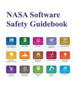 NASA Software Safety Guidebook: Nasa-Gb-8719.13