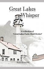 Great Lakes Whisper: A Collection of 