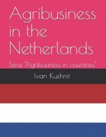 Agribusiness in the Netherlands