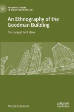 Ethnography of the Goodman Building
