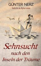 Sehnsucht nach den Inseln der Traume
