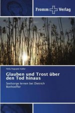 Glauben und Trost uber den Tod hinaus
