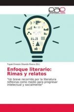 Enfoque literario: Rimas y relatos