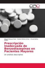 Prescripcion Inadecuada de Benzodiazepinas en Pacientes Mayores