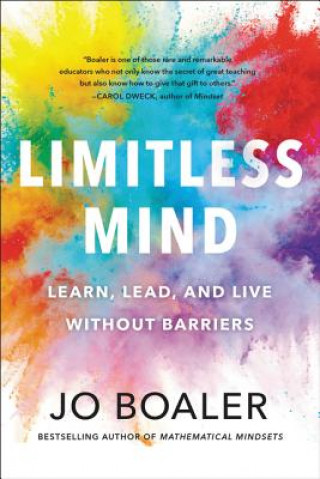 Limitless Mind: Learn, Lead, and Live Without Barriers
