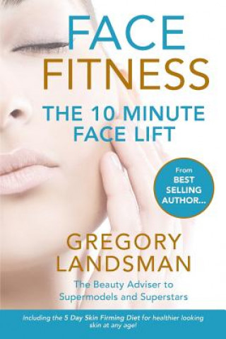 Face Fitness (Gregory Landsman)(Brožovaná)