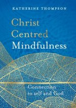 Christ Centred Mindfulness