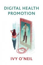 Digital Health Promotion - A Critical Introduction