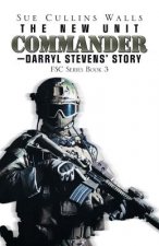 New Unit Commander-Darryl Stevens' Story