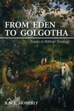 From Eden to Golgotha