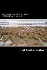 Brehm Scholar Research Monograph Volume 8