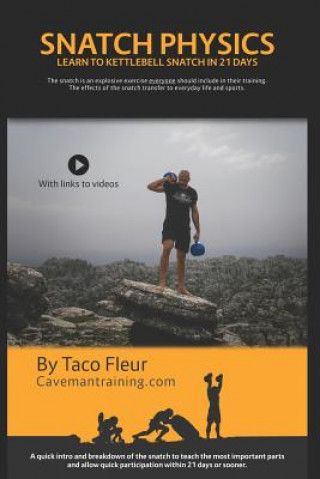 Snatch Physics (Taco Fleur)()