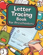 Letter Tracing Book for Preschoolers
