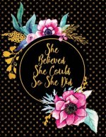 She Believed She Could So She Did