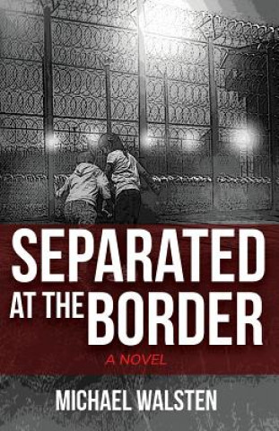 Separated at the Border