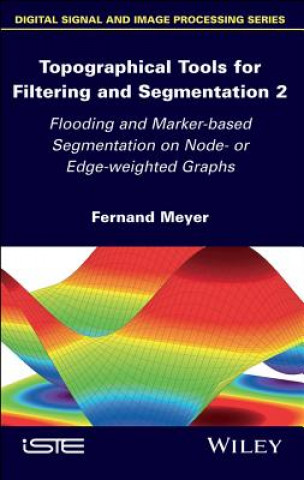 Topographical Tools for Filtering and Segmentation  2: Flooding and Marker-based Segmentation on Node - or Edge-weighted Graphs