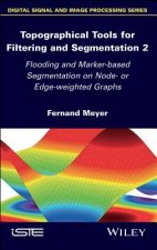 Topographical Tools for Filtering and Segmentation  2: Flooding and Marker-based Segmentation on Node - or Edge-weighted Graphs