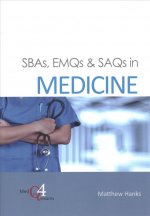 SBAs, EMQs & SAQs in MEDICINE