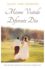 Mismo Vestido, Diferente Dia