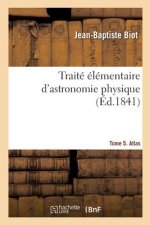 Traite Elementaire d'Astronomie Physique. Tome 5. Atlas