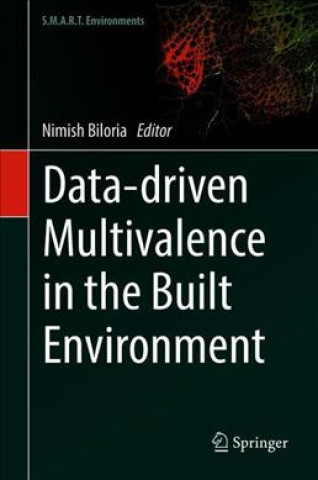 Data-driven Multivalence in the Built Environment