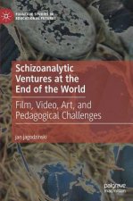 Schizoanalytic Ventures at the End of the World