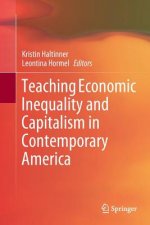 Teaching Economic Inequality and Capitalism in Contemporary America