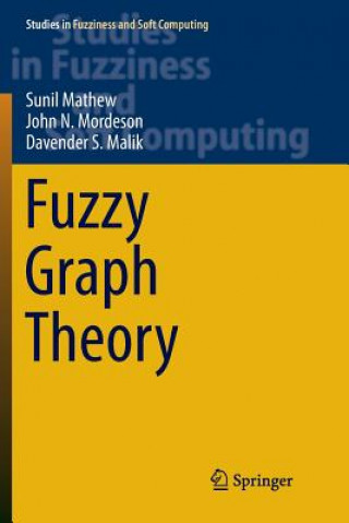 Fuzzy Graph Theory