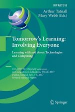 Tomorrow's Learning: Involving Everyone. Learning with and about Technologies and Computing