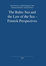 The Baltic Sea and the Law of the Sea - Finnish Perspectives