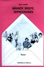 Männer, Briefe, Depressionen