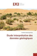Étude interprétative des données géologiques