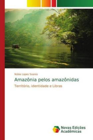 Amazonia pelos amazonidas