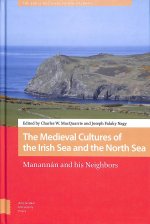 Medieval Cultures of the Irish Sea and the North Sea