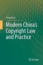 Modern China's Copyright Law and Practice