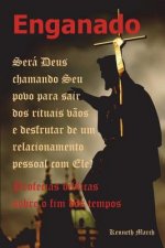 Enganado: Ser