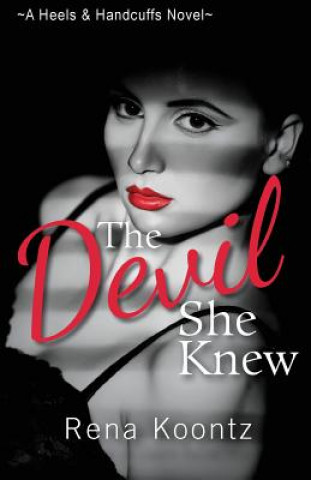 The Devil She Knew