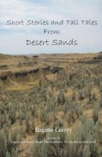 Short Stories and Tall Tales from Desert Sands