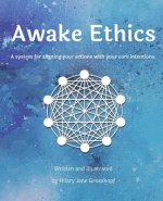 Awake Ethics