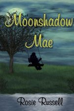 Moonshadow Mae