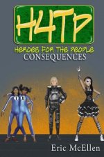 Heroes for the People: Consequences