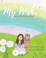 My Wish: Darling Devotions for My Daughter
