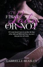 First Lady or Not