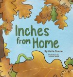 Inches from Home